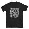 Feed Me Tacos And Tell Me I'm Pretty Tee Shirt