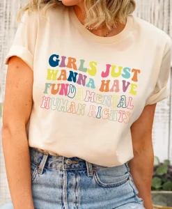 Girls just want fundamental rights retro shirt