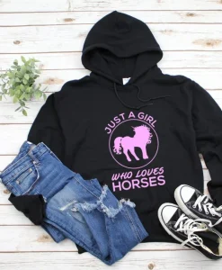 Just A Girl Who Loves Horses Hoodie