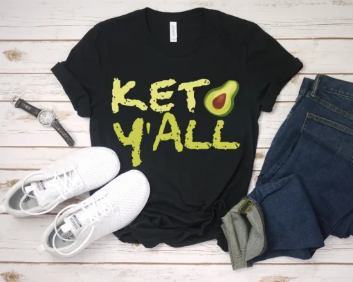 Keto Y'all, Ketones Shirt