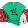 Let It Snow T-shirt