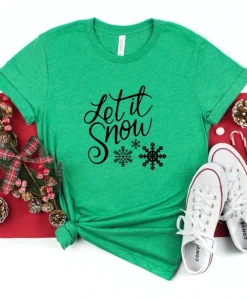 Let It Snow T-shirt