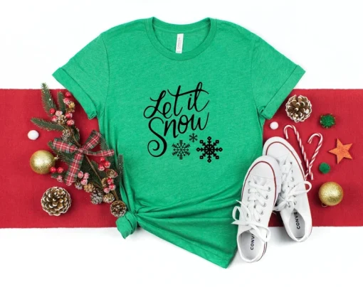 Let It Snow T-shirt