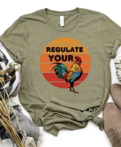 Regulate Your Shirt