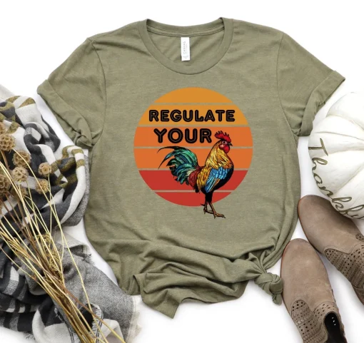 Regulate Your Shirt