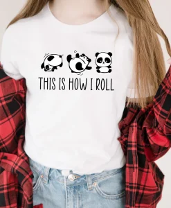 This Is How I Roll Shirt