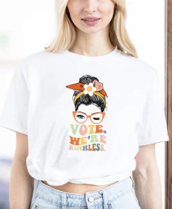 Vote We're Ruthless t shirt