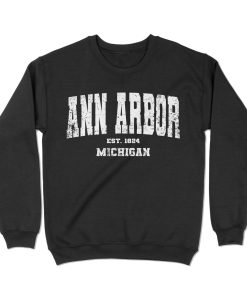 Ann Arbor, Michigan Sweatshirt