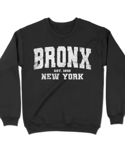Bronx, New York Sweatshirt