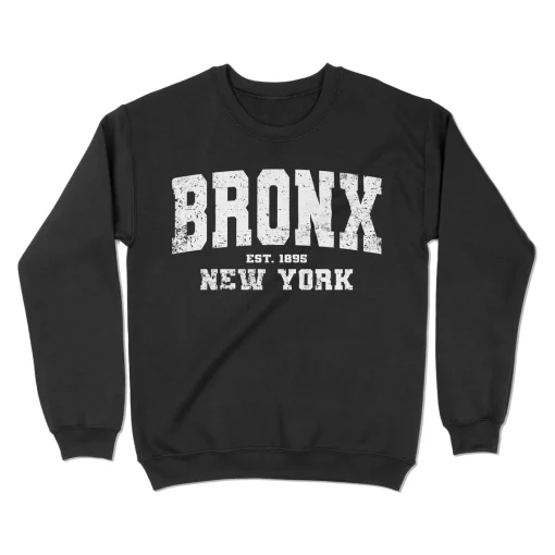 Bronx, New York Sweatshirt