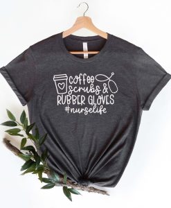 Coffee Scrubs and Rubber Gloves T Shirt