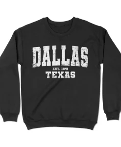 Dallas, Texas Sweatshirt