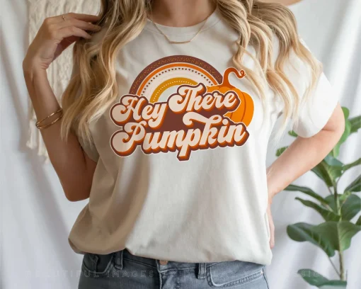 Hey There Pumpkin T Shirt