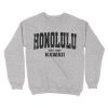 Honolulu, Hawaii Sweatshirt