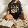 Kindergarten Vibes shirt