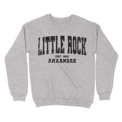 Little Rock, Arkansas Sweatshirt