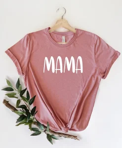 Mama T shirt