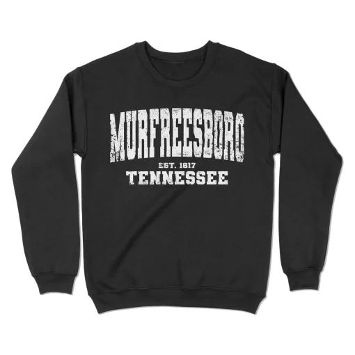 Murfreesboro, Tennessee Sweatshirt