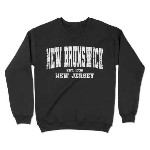 New Brunswick, New Jersey Sweatshirt