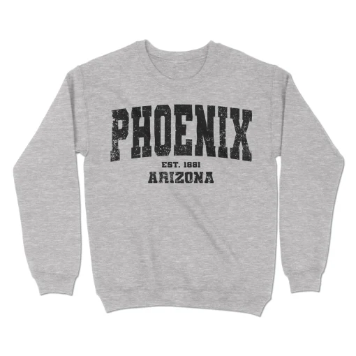 Phoenix, Arizona Sweatshirt