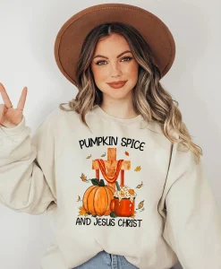 Pumpkin Spice And Jesus Christ Sweatshirt