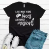 Tacos and Musicals Shirt