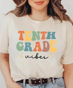 Tenth Grade Vibes Shirt