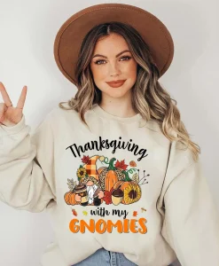 Thanksgiving With My Gnomies Sweatshirt