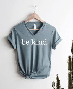 be kind graphic tee T shirt