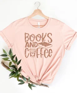 Books And Coffee Shirt