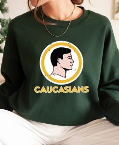 Caucasians Sweatshirt