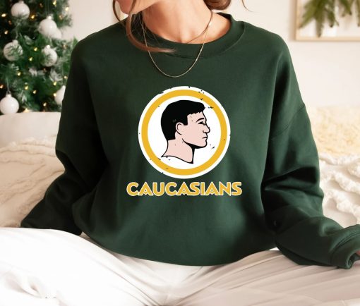 Caucasians Sweatshirt