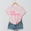 Elle Woods 2024 Shirt