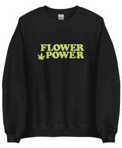 Flower power weed crewneck sweatshirt