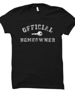 Homeowner Shirt