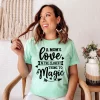 Love Is The Closest Thing To Magic Shirt