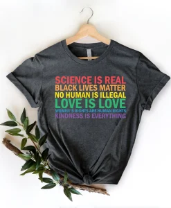 Science is Real Shirt