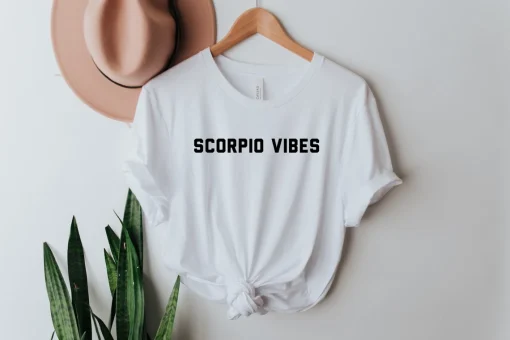 Scorpio vibes shirt