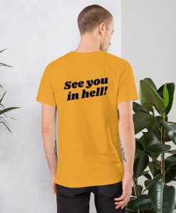 See you in hell shirt