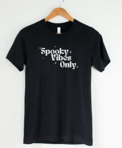 Spooky Vibes Only Halloween shirt