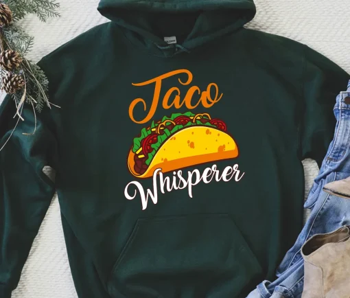 Taco Whisperer Hoodie