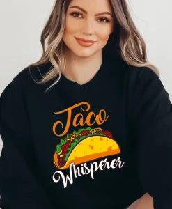 Taco Whisperer Sweatshirt