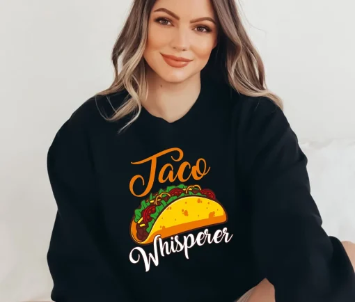 Taco Whisperer Sweatshirt