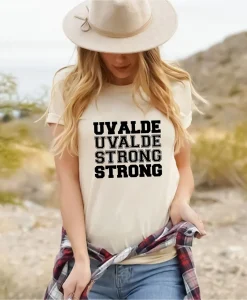 Uvalde Strong Texas T shirt