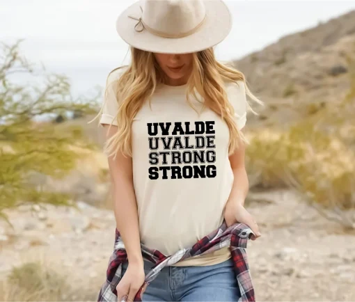 Uvalde Strong Texas T shirt