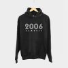 2006 Classic Retro 16th Birthday Hoodie