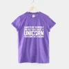 Always Be Yourself Unless You Can Be A Unicorn T-Shirt