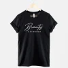 Beauty Is My Business T-Shirt