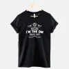 Because I'm The DM Thats Why Tshirt