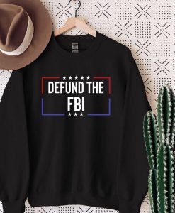 Defund The Fbi Sweatshirt